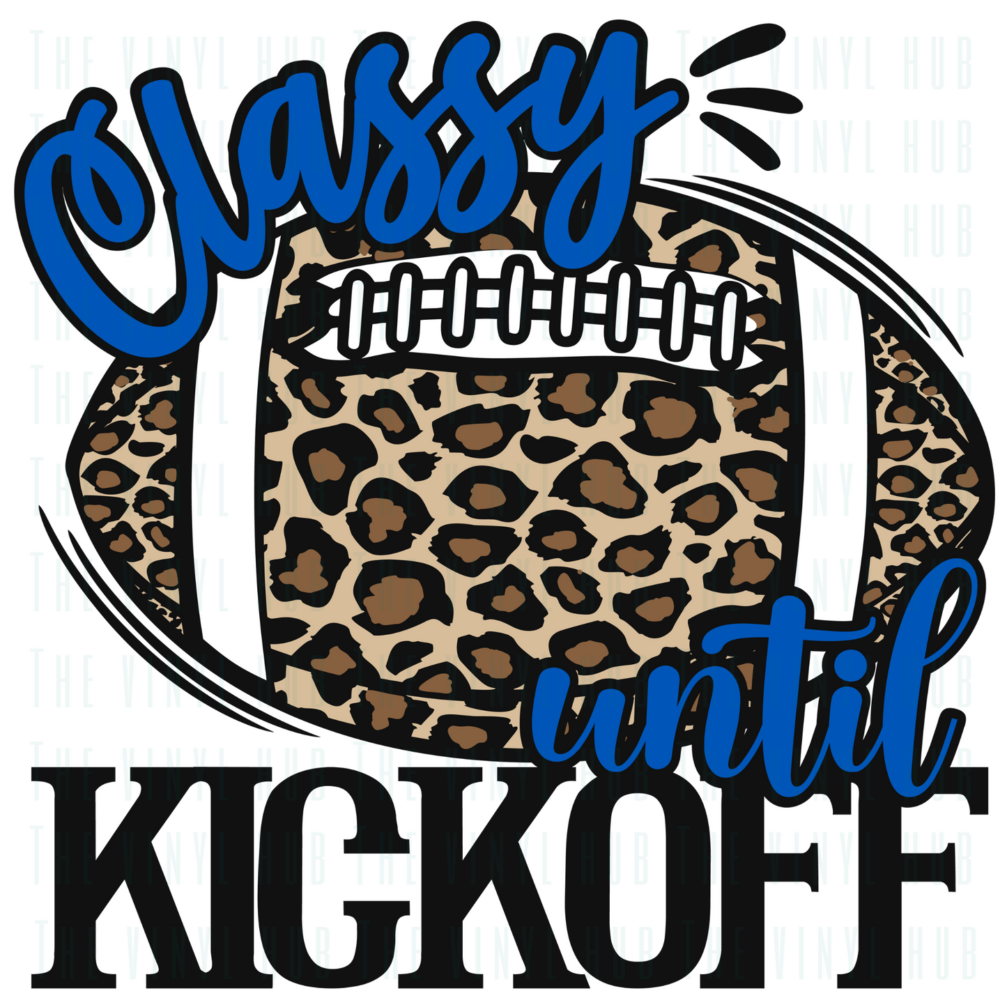 Classy Until Kickoff Ready to Press Transfer